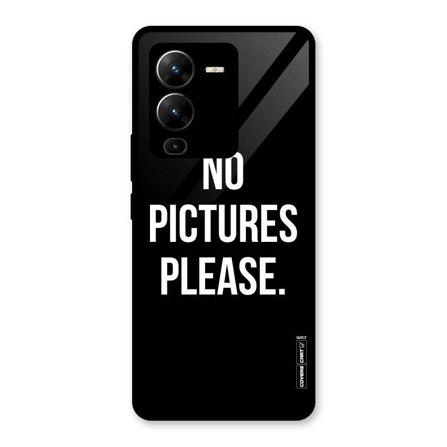 No Pictures Please Glass Back Case for Vivo V25 Pro