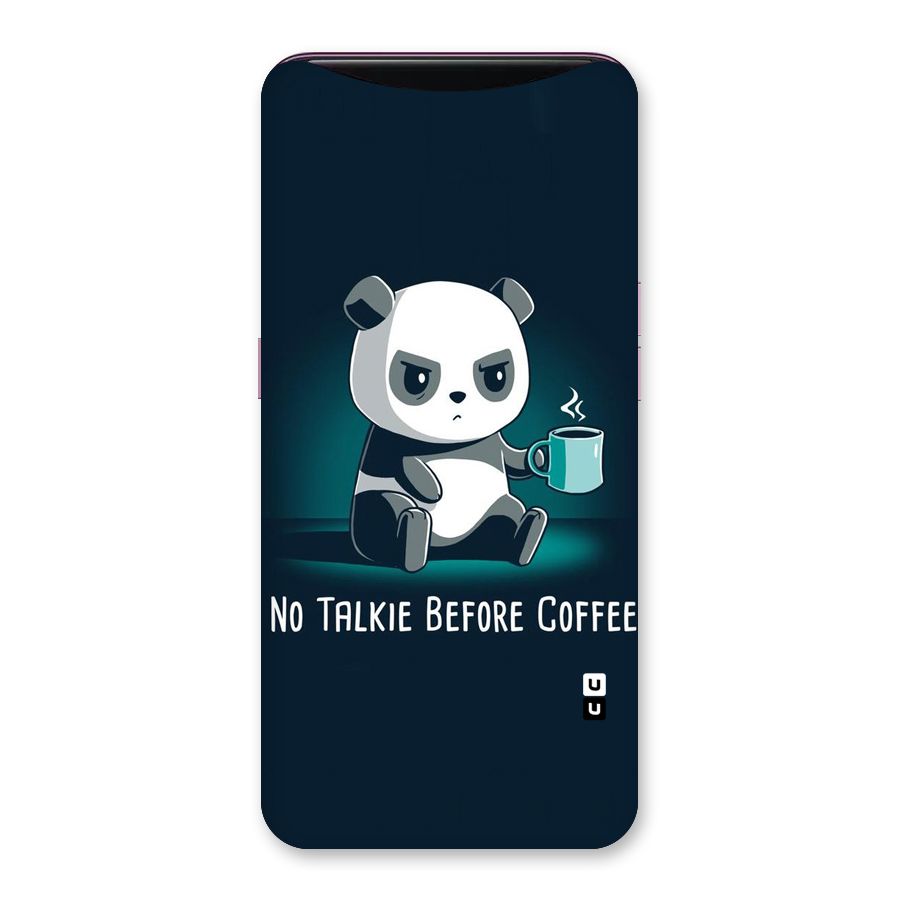 No Talkie Before Coffee Back Case for Oppo Find X