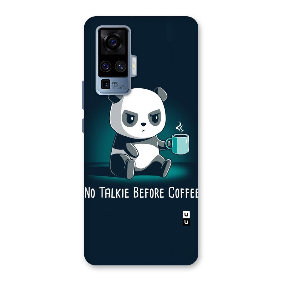 No Talkie Before Coffee Back Case for Vivo X50 Pro