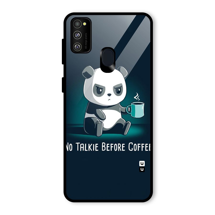 No Talkie Before Coffee Glass Back Case for Galaxy M30s