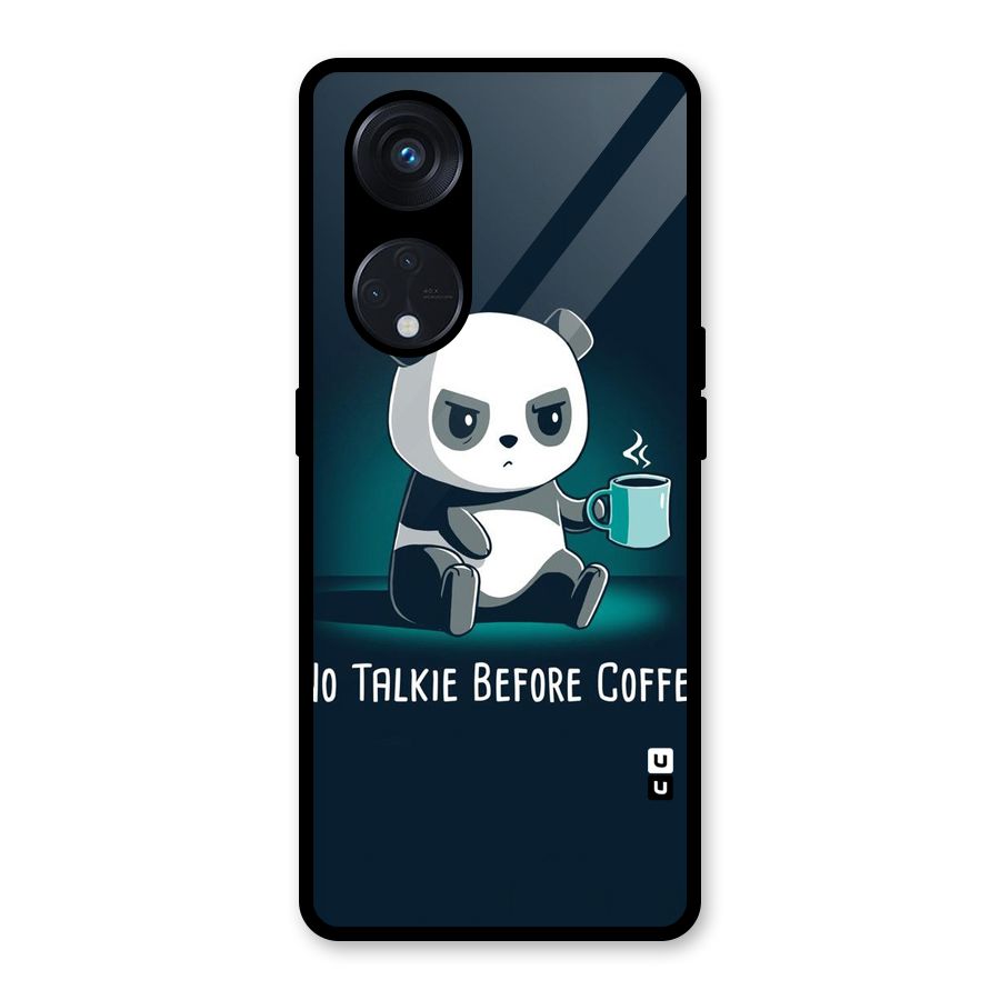 No Talkie Before Coffee Glass Back Case for Reno8 T 5G