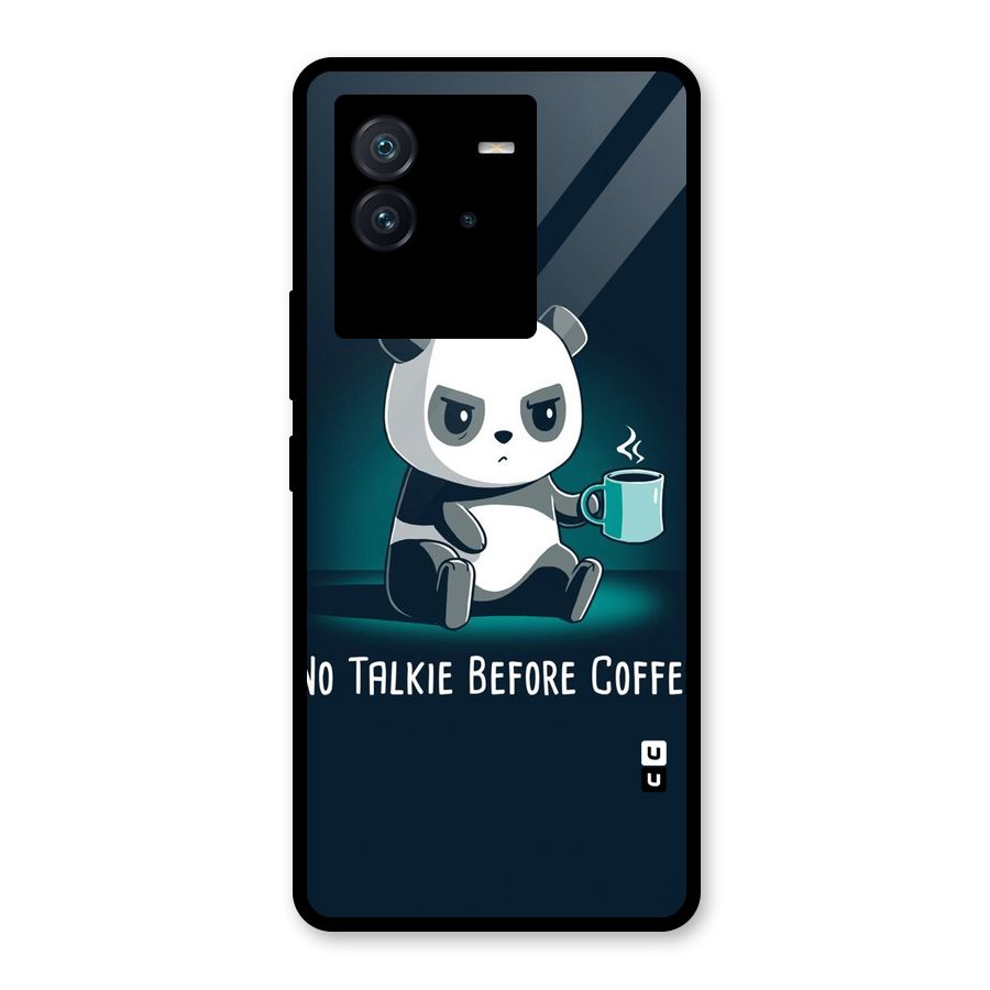 No Talkie Before Coffee Glass Back Case for Vivo iQOO Neo 6 5G