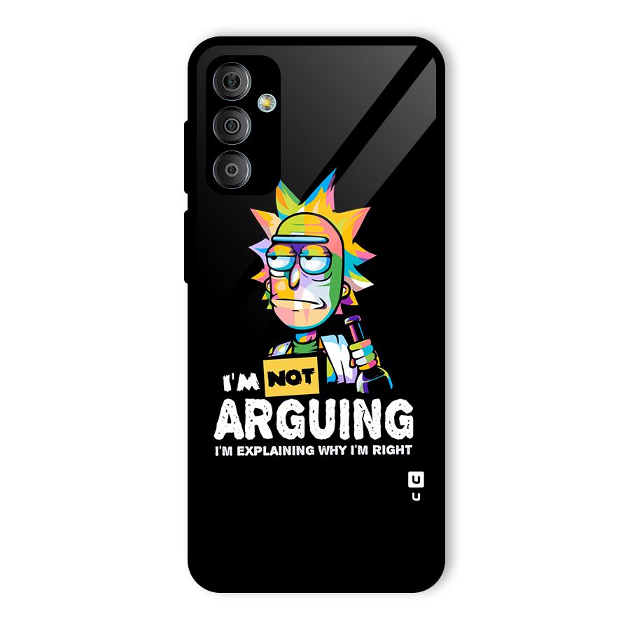 Not Arguing Explaining Glass Back Case for Galaxy F23