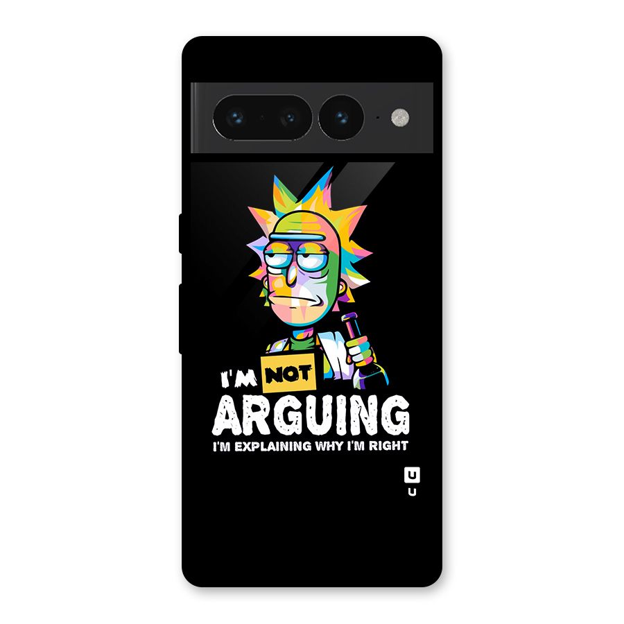 Not Arguing Explaining Glass Back Case for Google Pixel 7 Pro