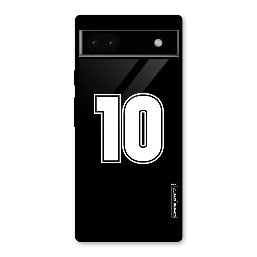 Number 10 Glass Back Case for Google Pixel 6a