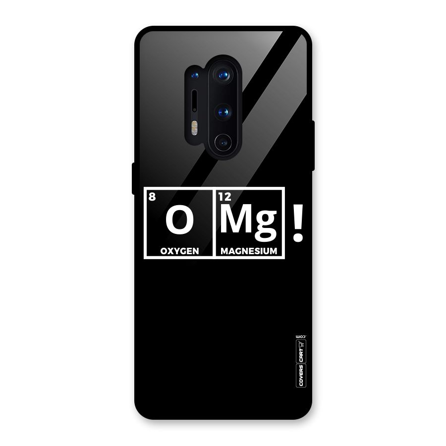 OMG Chemistry Pun Glass Back Case for OnePlus 8 Pro