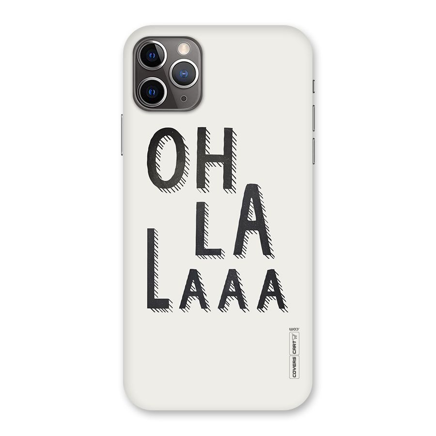Oh La La Back Case for iPhone 11 Pro Max