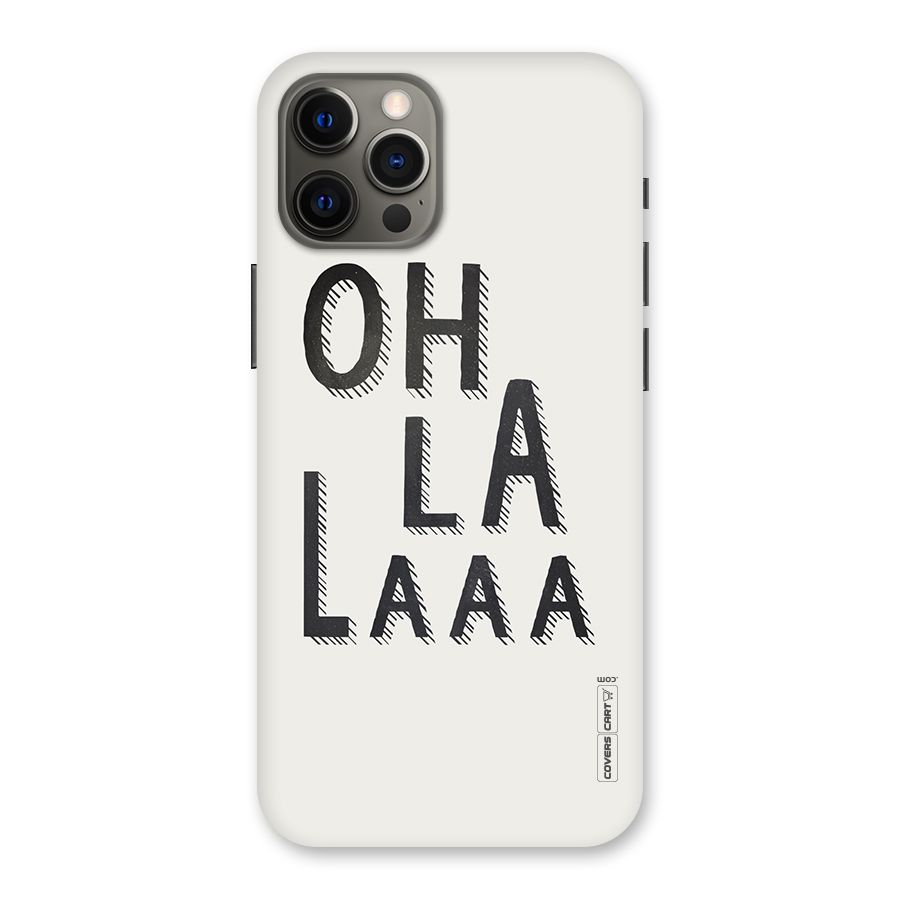 Oh La La Back Case for iPhone 12 Pro Max
