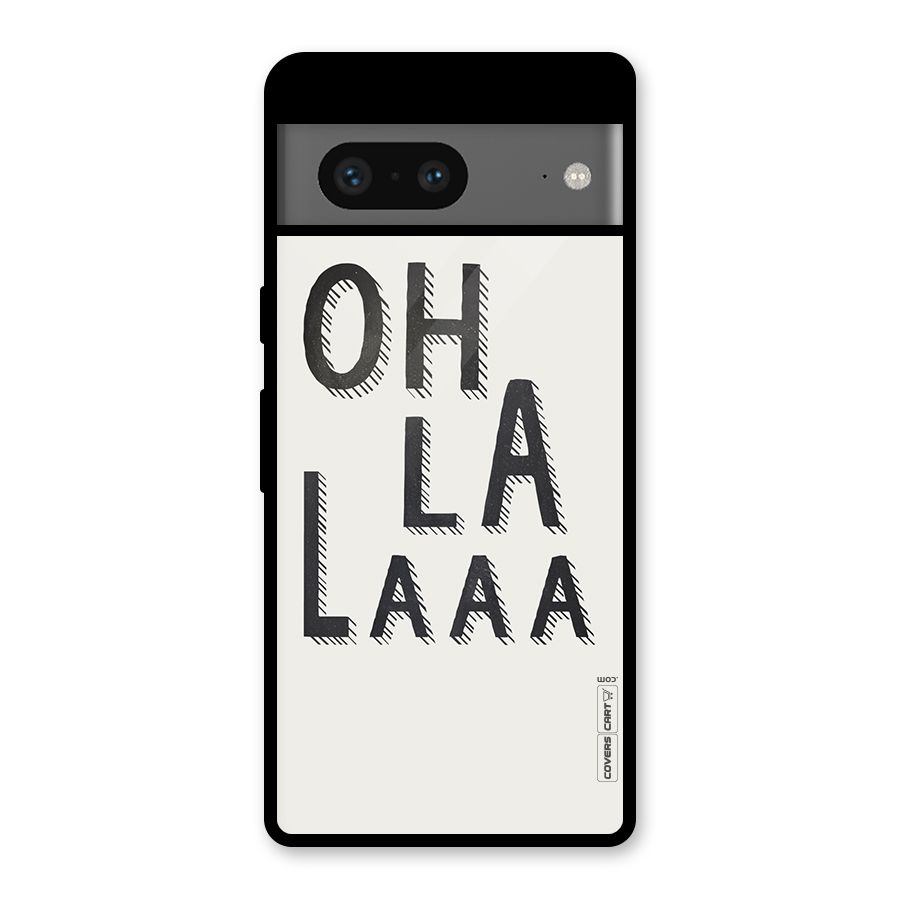 Oh La La Glass Back Case for Google Pixel 7