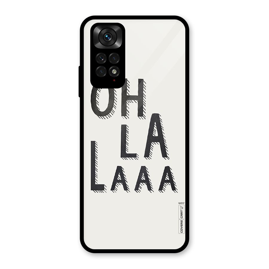 Oh La La Glass Back Case for Redmi Note 11