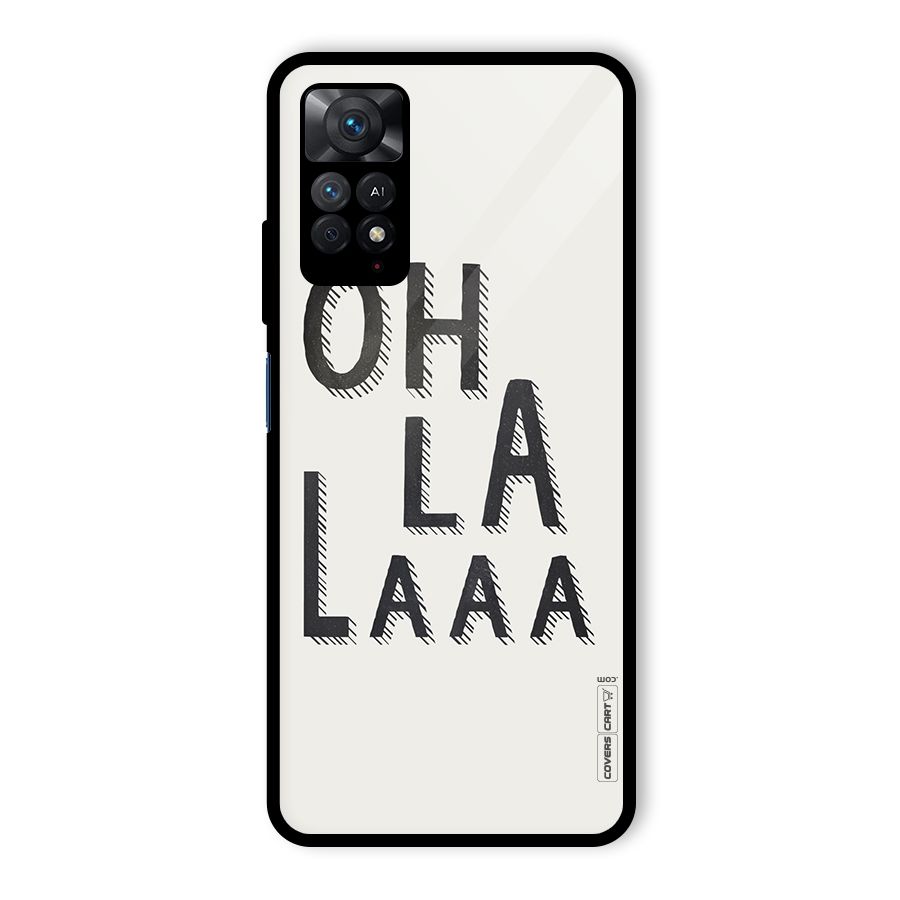Oh La La Glass Back Case for Redmi Note 11 Pro