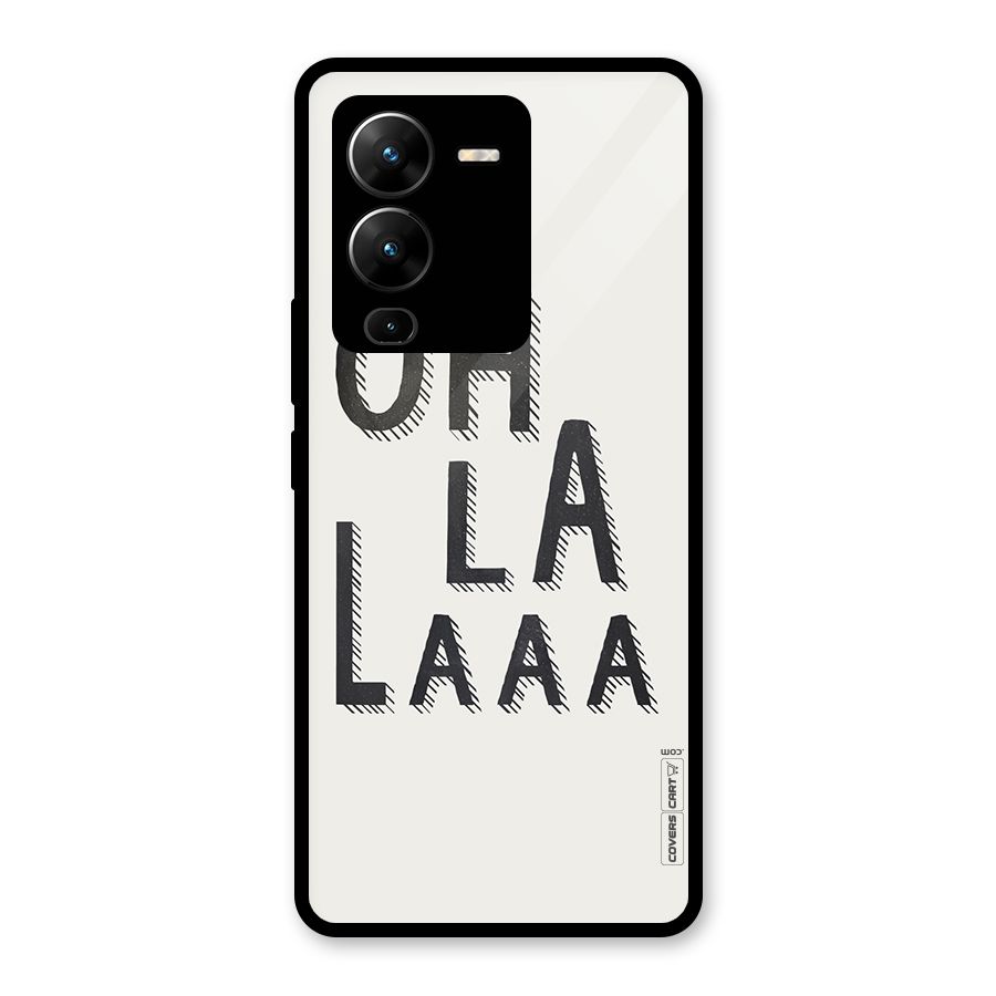 Oh La La Glass Back Case for Vivo V25 Pro