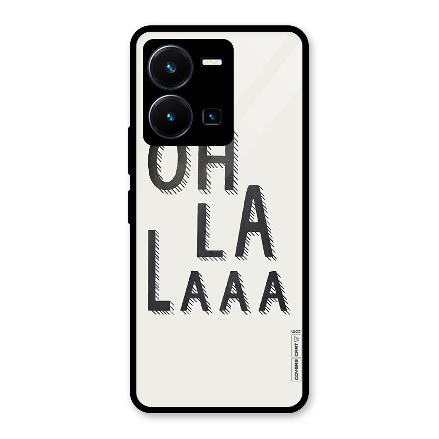 Oh La La Glass Back Case for Vivo Y35