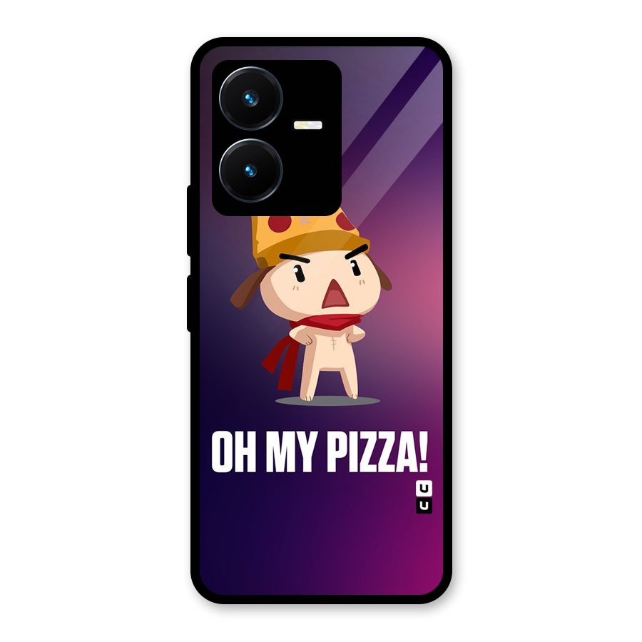 Oh My Pizza Glass Back Case for Vivo Y22