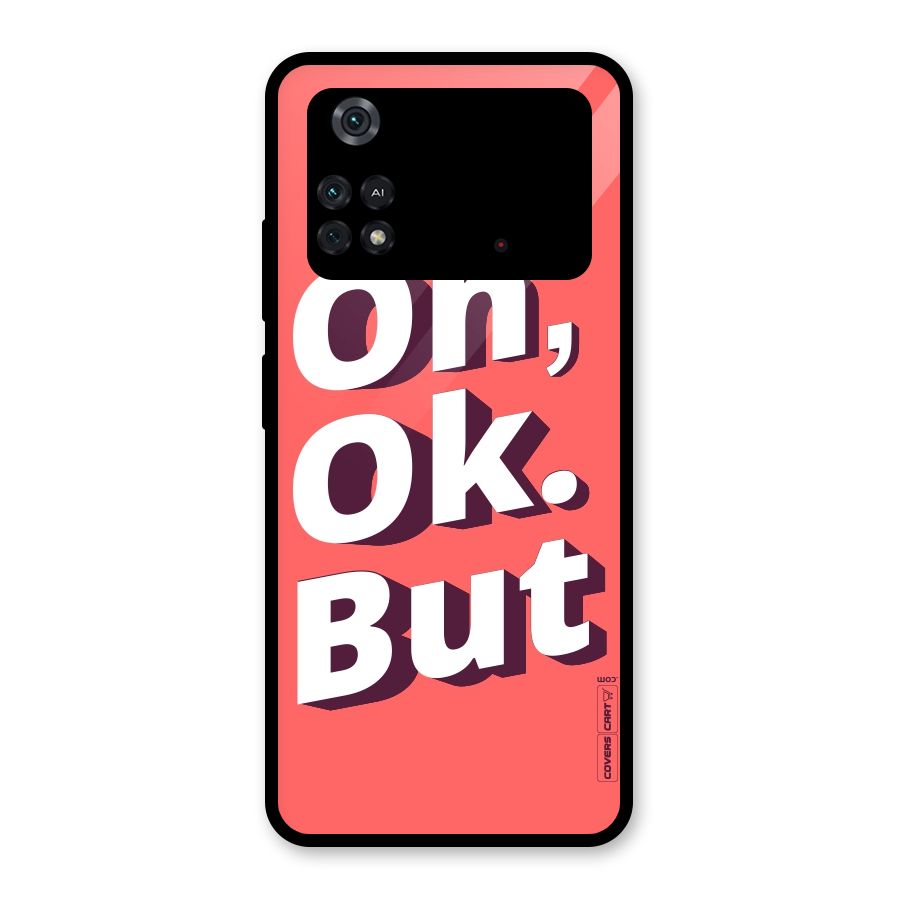Oh Ok But Glass Back Case for Poco M4 Pro 4G