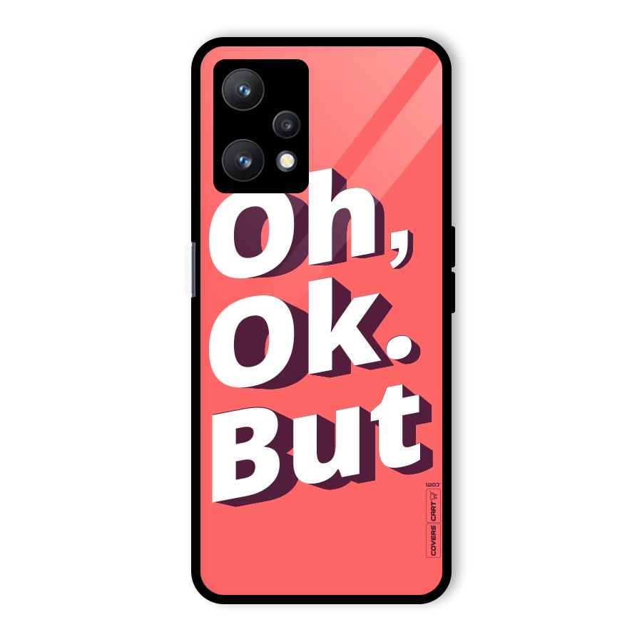 Oh Ok But Glass Back Case for Realme 9 Pro 5G