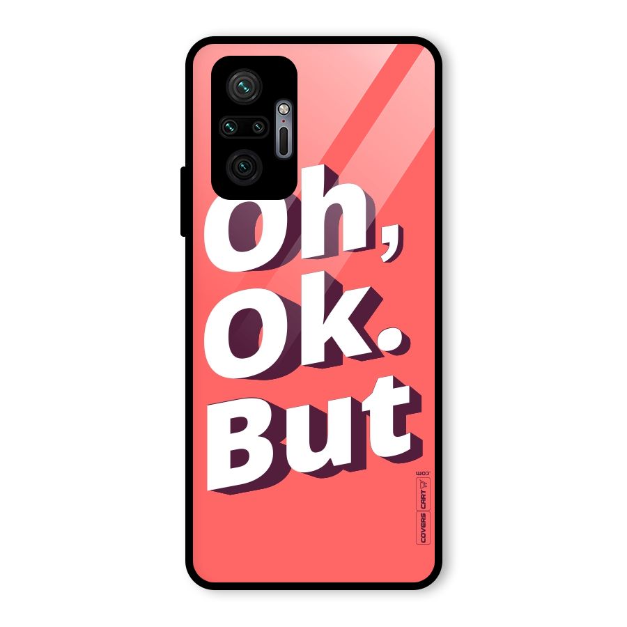 Oh Ok But Glass Back Case for Redmi Note 10 Pro