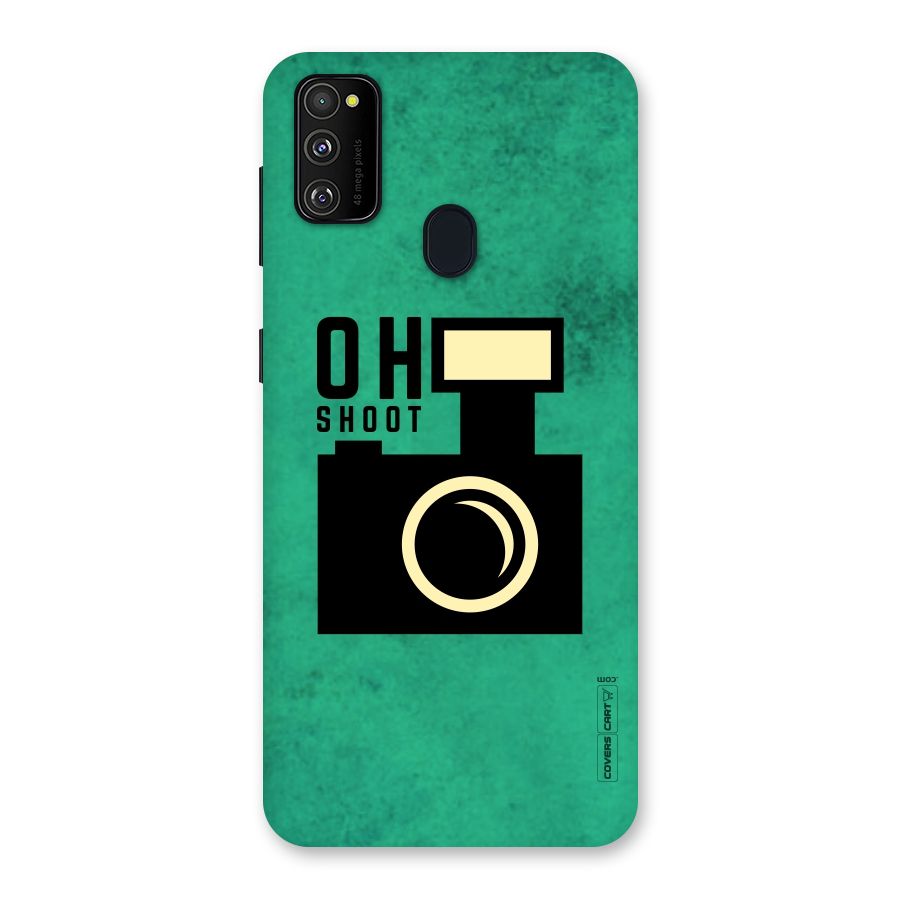 Oh Shoot Back Case for Galaxy M30s