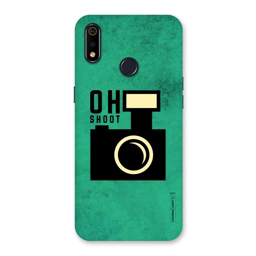 Oh Shoot Back Case for Realme 3i