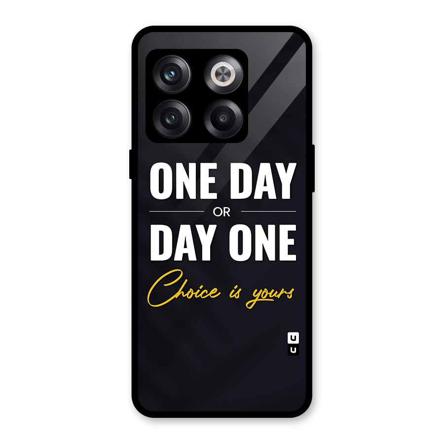 One Day or Day One Glass Back Case for OnePlus 10T