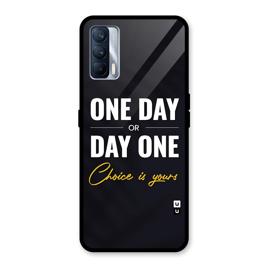 One Day or Day One Glass Back Case for Realme X7