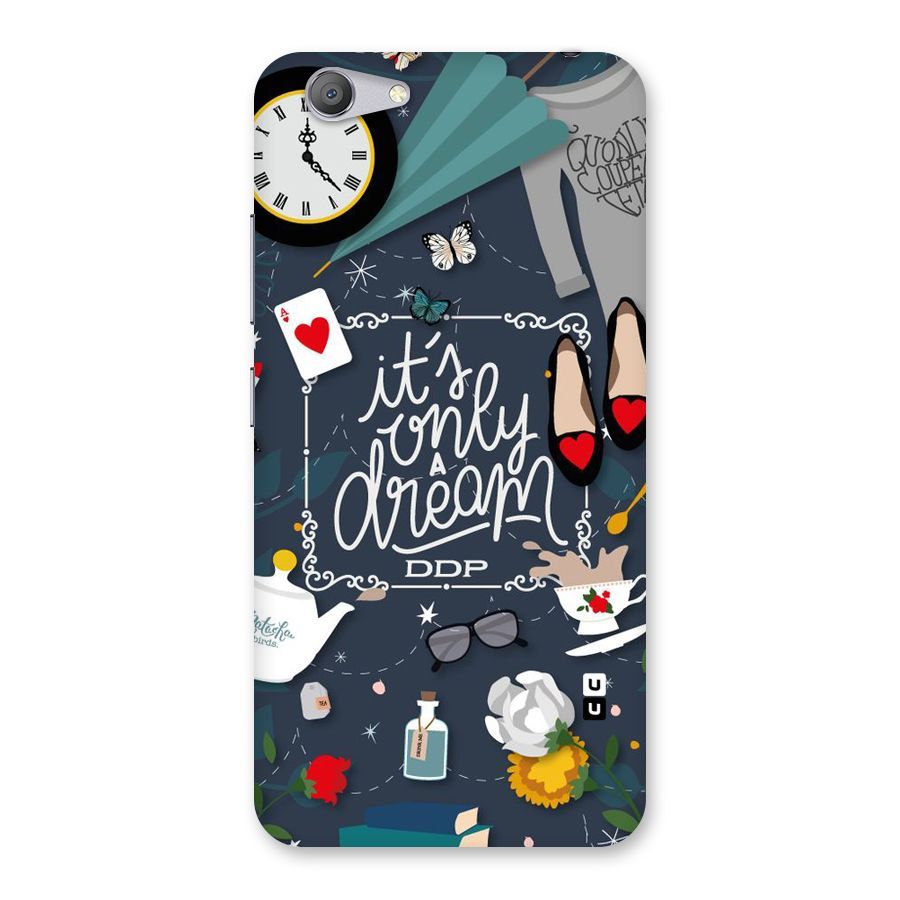 Only A Dream Back Case for Vivo Y53