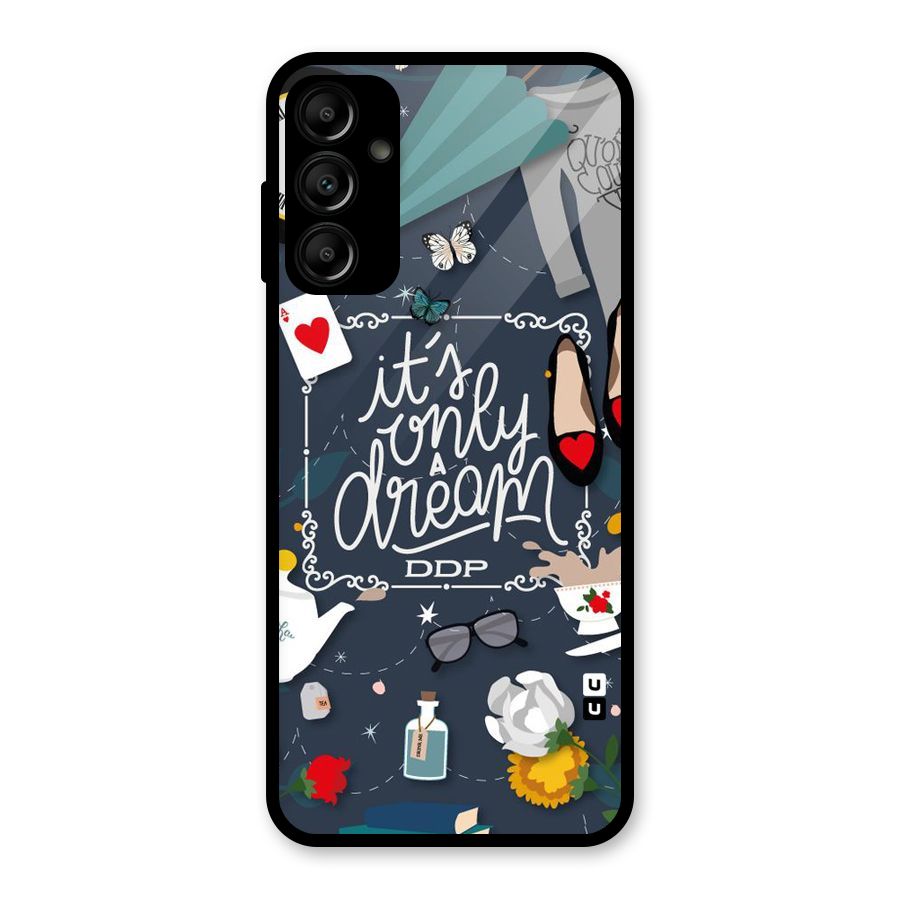 Only A Dream Glass Back Case for Galaxy A14 5G