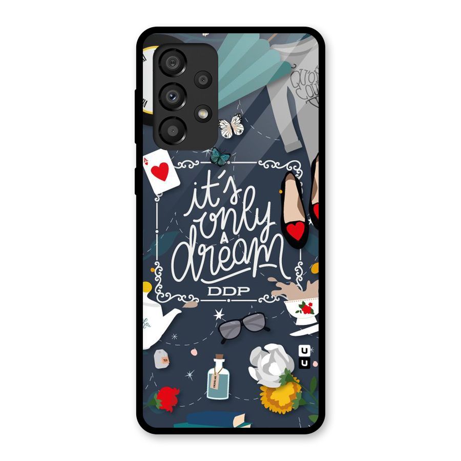 Only A Dream Glass Back Case for Galaxy A33 5G