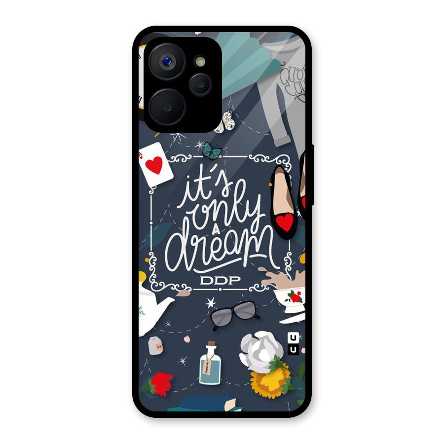 Only A Dream Glass Back Case for Realme 9i 5G