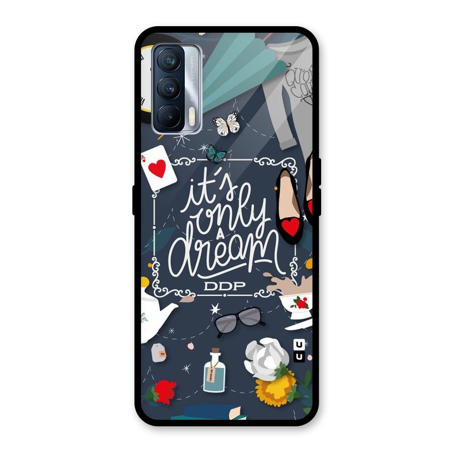 Only A Dream Glass Back Case for Realme X7