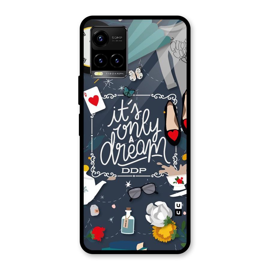 Only A Dream Glass Back Case for Vivo Y21A