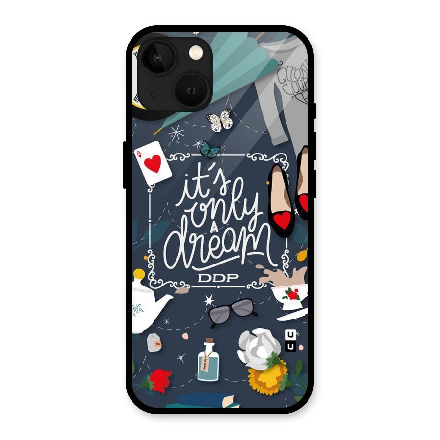 Only A Dream Glass Back Case for iPhone 13