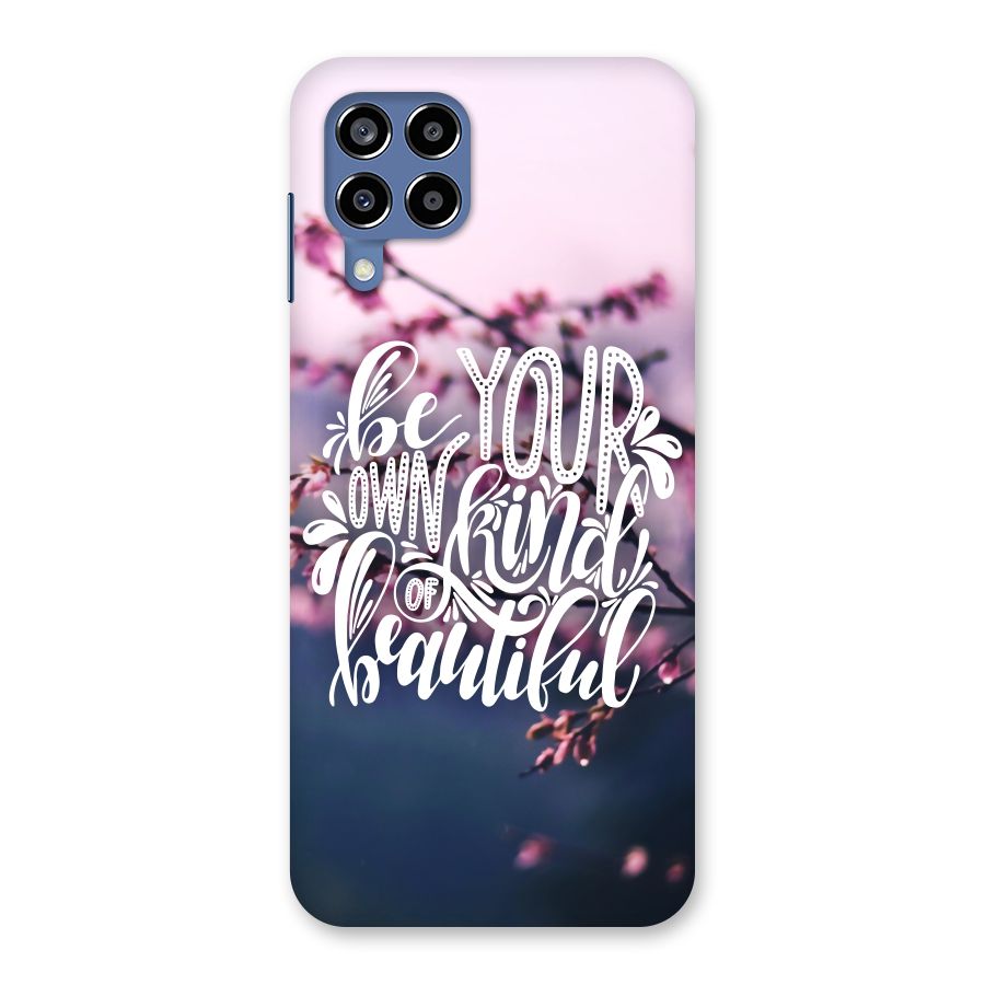 Own Kind of Beautiful Back Case for Galaxy M53 5G