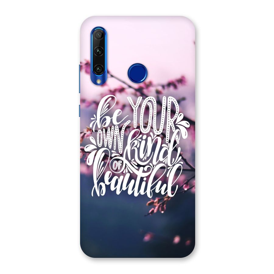 Own Kind of Beautiful Back Case for Honor 20i