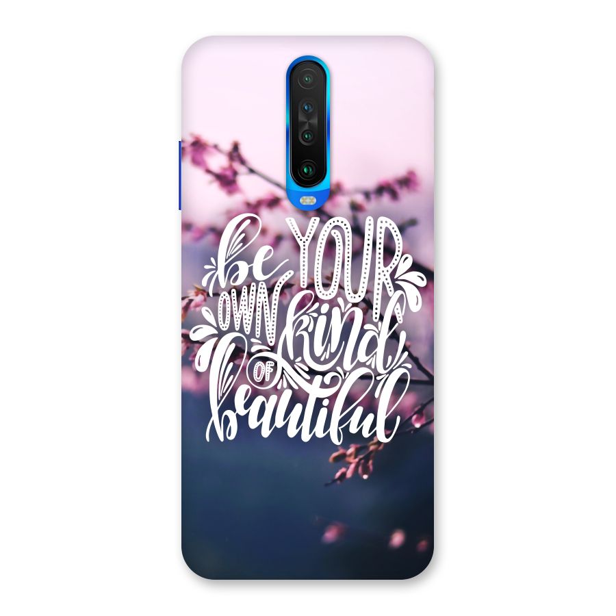 Own Kind of Beautiful Back Case for Poco X2