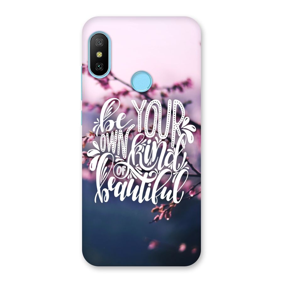 Own Kind of Beautiful Back Case for Redmi 6 Pro