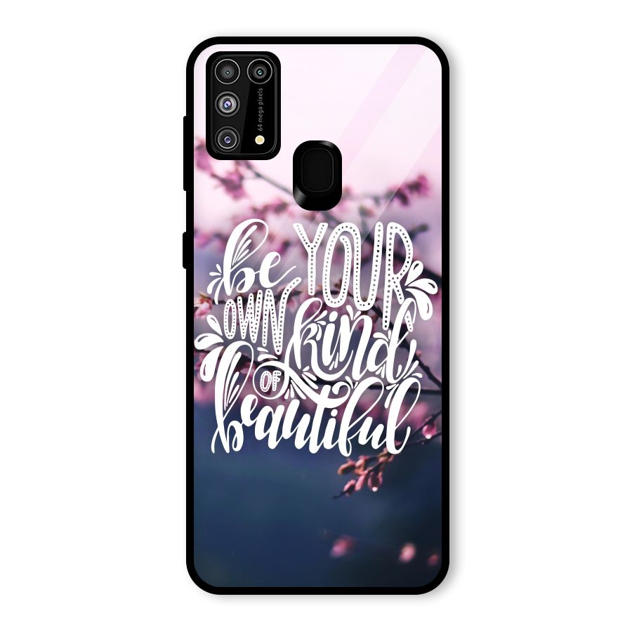 Own Kind of Beautiful Glass Back Case for Galaxy M31