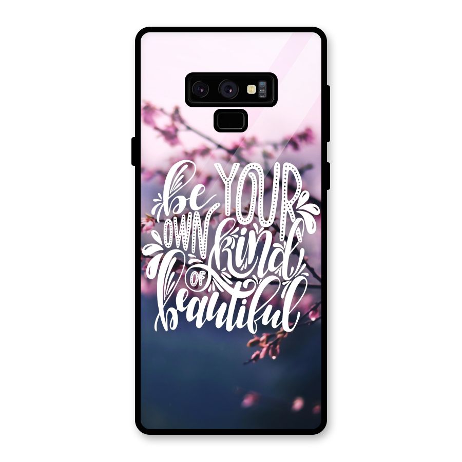 Own Kind of Beautiful Glass Back Case for Galaxy Note 9