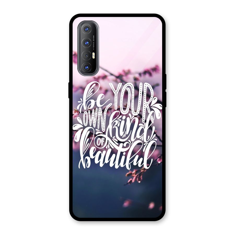 Own Kind of Beautiful Glass Back Case for Oppo Reno3 Pro