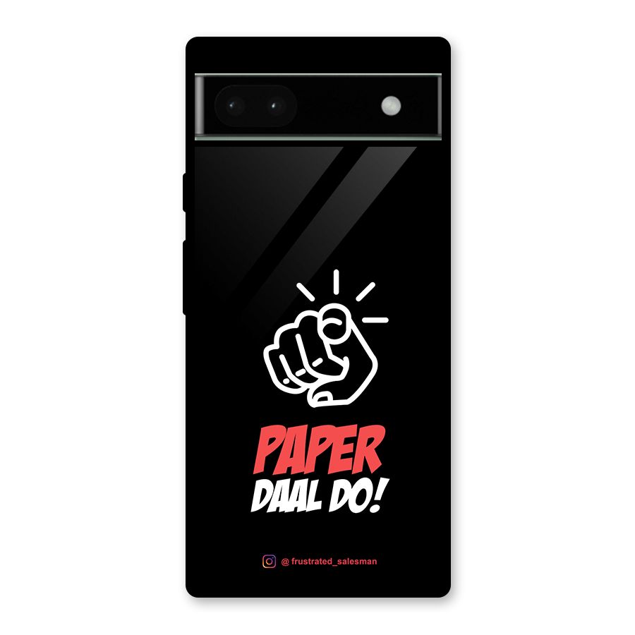 Paper Daal Do Black Glass Back Case for Google Pixel 6a