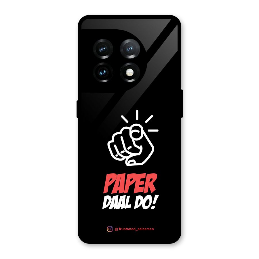 Paper Daal Do Black Glass Back Case for OnePlus 11