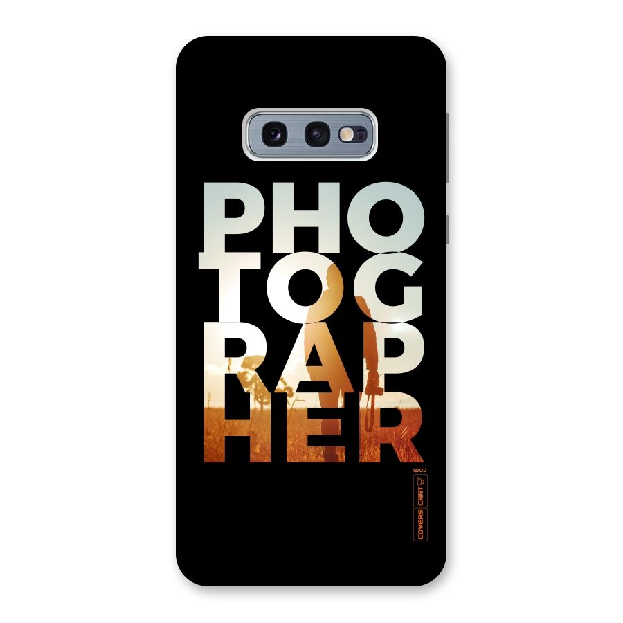 Photographer Typography Back Case for Galaxy S10e