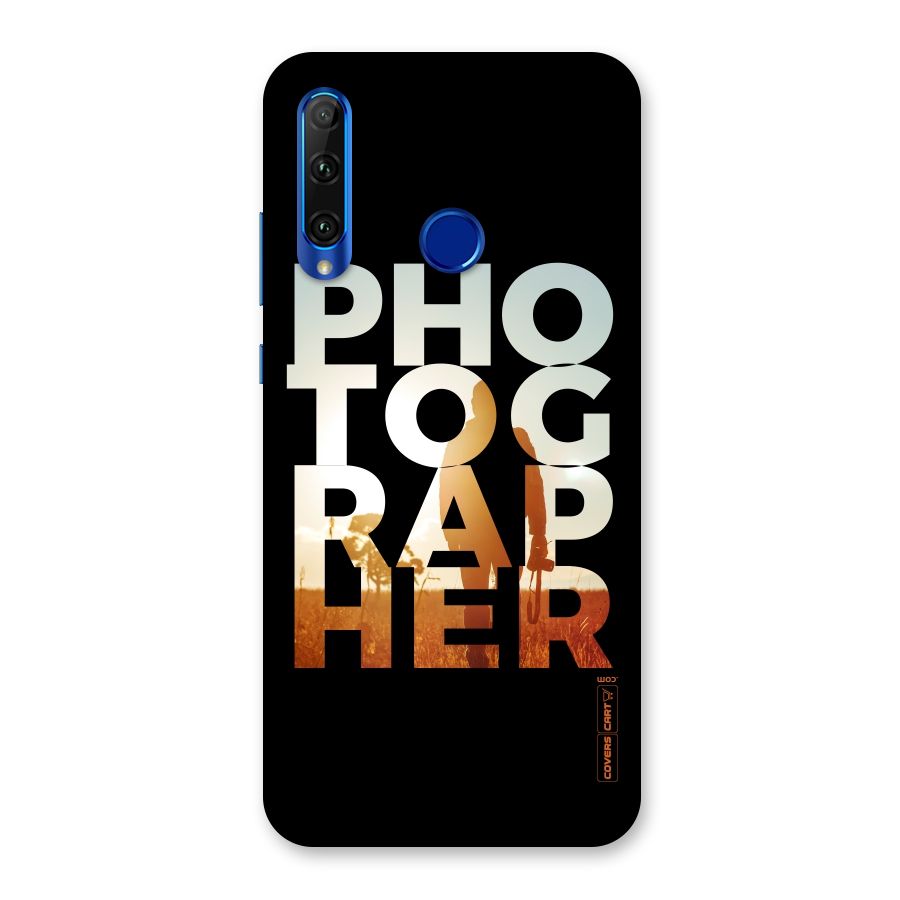 Photographer Typography Back Case for Honor 20i