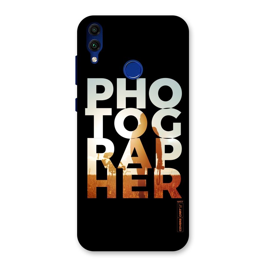 Photographer Typography Back Case for Honor 8C