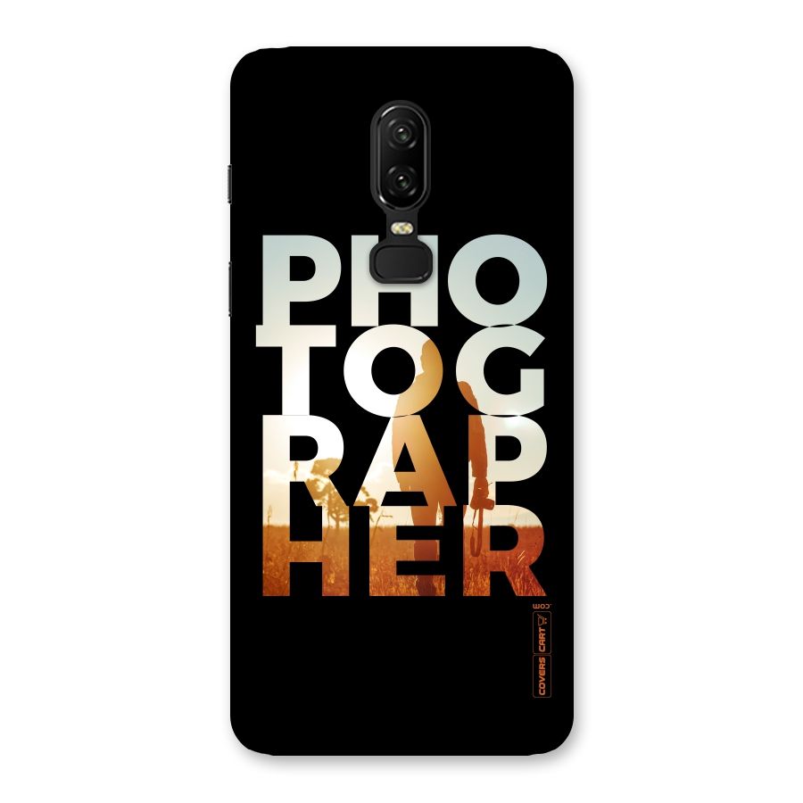 Photographer Typography Back Case for OnePlus 6