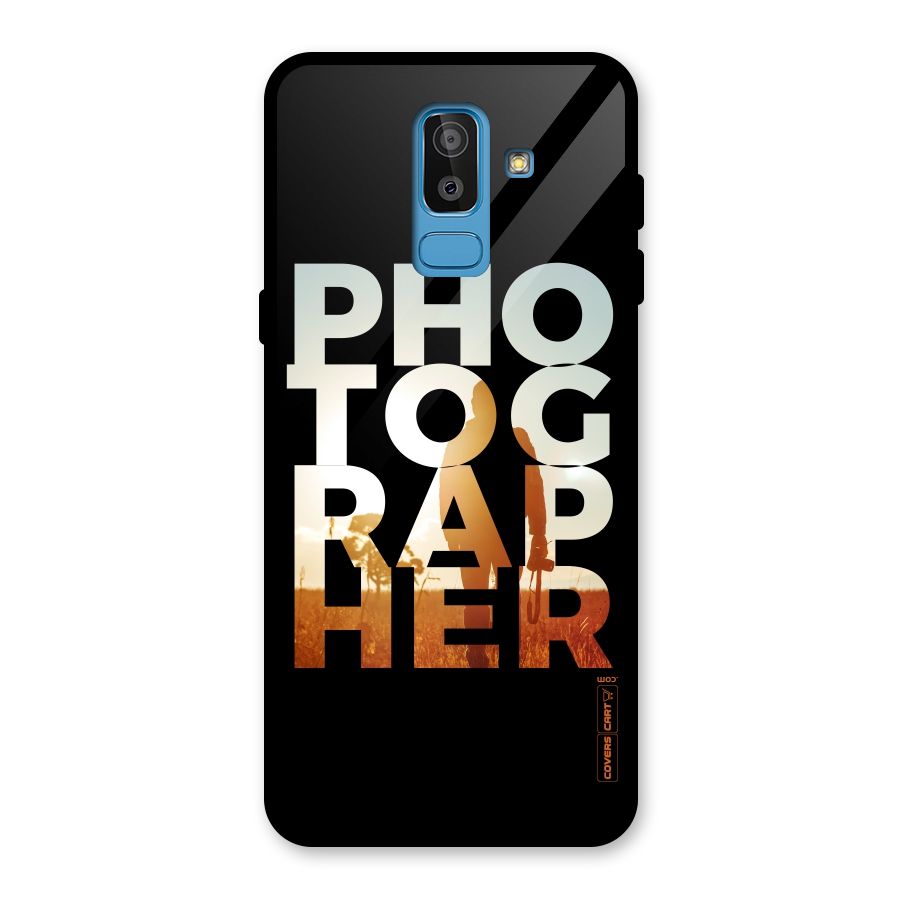 Photographer Typography Glass Back Case for Galaxy J8