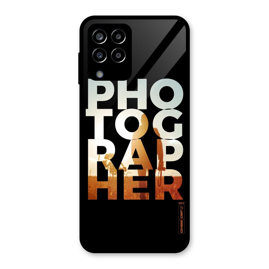 Photographer Typography Glass Back Case for Galaxy M33