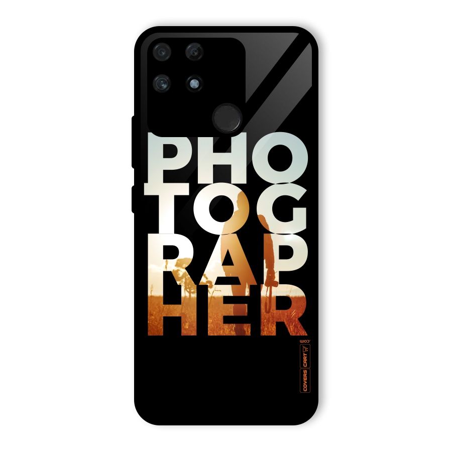 Photographer Typography Glass Back Case for Realme Narzo 50A