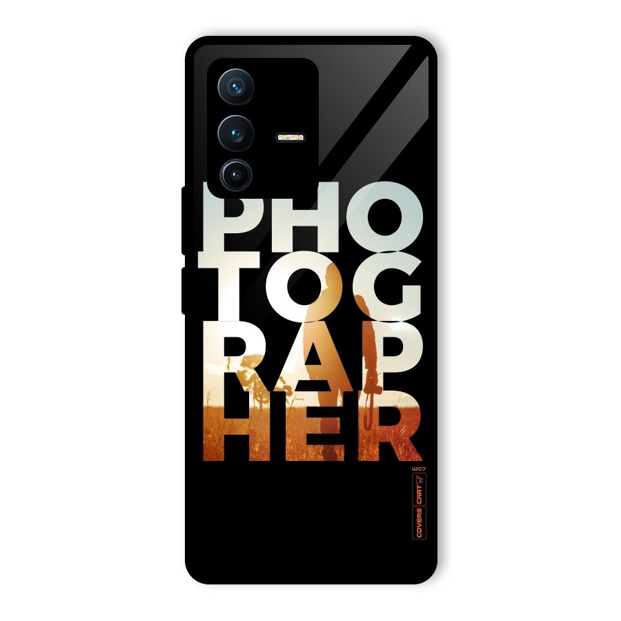 Photographer Typography Glass Back Case for Vivo V23 Pro