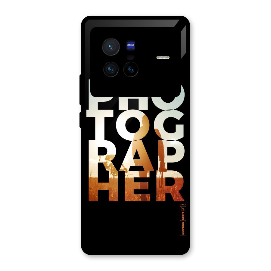 Photographer Typography Glass Back Case for Vivo X80